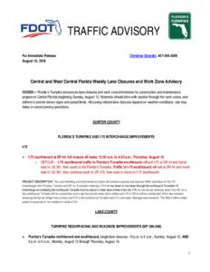 TRAFFIC ADVISORY For Immediate Release August 10, 2018 Christine Girardin