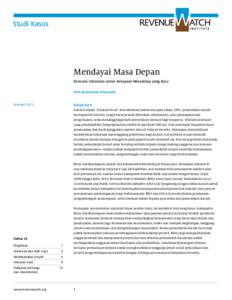 Studi Kasus  Mendayai Masa Depan Rencana Indonesia untuk Kekayaan Minyaknya yang Baru Oleh Bramantyo Prijosusilo Februari 2012