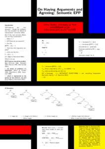 On Having Arguments and Agreeing: Semantic EPP Jonny Butler, University of York [removed] www-users.york.ac.uk/˜jrcb100