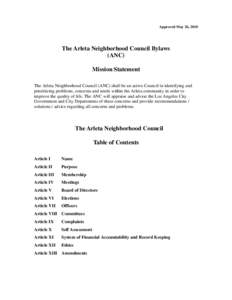 Approved May 26, 2010  The Arleta Neighborhood Council Bylaws (ANC) Mission Statement The Arleta Neighborhood Council (ANC) shall be an active Council in identifying and