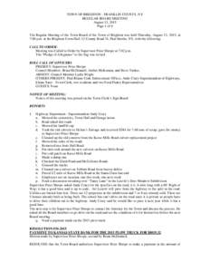TOWN OF BRIGHTON - FRANKLIN COUNTY, NY REGULAR BOARD MEETING August 13, 2015 Page 1 of 6 The Regular Meeting of the Town Board of the Town of Brighton was held Thursday, August 13, 2015, at 7:00 p.m. at the Brighton Town