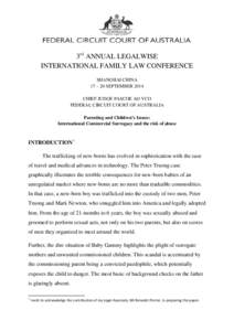 3rd ANNUAL LEGALWISE INTERNATIONAL FAMILY LAW CONFERENCE SHANGHAI CHINA 17 – 20 SEPTEMBER 2014 CHIEF JUDGE PASCOE AO VCO FEDERAL CIRCUIT COURT OF AUSTRALIA