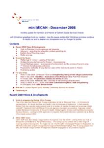 mini MICAH - December 2008 monthly update for members and friends of Catholic Social Services Victoria with Christmas greetings to all our readers: may the peace and joy that Christmas promises continue to inspire us, an