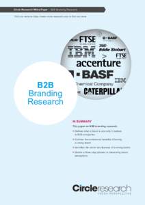 Circle Research White Paper ¢ B2B Branding Research Visit our website https://www.circle-research.com to find out more B2B Branding Research