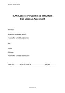 様式 JAB RFL08 REV.1  ILAC Laboratory Combined MRA Mark Sub License Agreement  Between