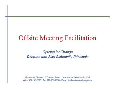 Microsoft PowerPoint - Offsite Facilitation[removed]ppt