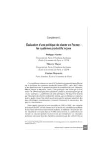 Complément L  Évaluation d’une politique de cluster en France : les systèmes productifs locaux Philippe Martin Université de Paris-I Panthéon Sorbonne,