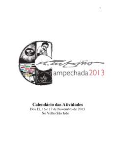 1  Calendário das Atividades Dos 15, 16 e 17 de Novembro de 2013 No Velho São João