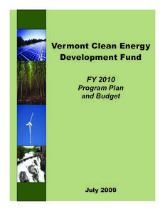 Vermont Clean Energy Development Fund FY 2010 Program Plan and Budget