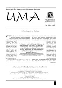Bulletin of The University of Melbourne Archives  UMA NO. 5, M AY[removed]Comings and Goings