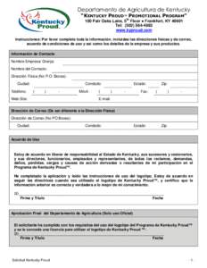 Departamento de Agricultura de Kentucky “KENTUCKY PROUD™ PROMOTIONAL PROGRAM” 100 Fair Oaks Lane, 5th Floor ● Frankfort, KY[removed]Tel: ([removed]www.kyproud.com
