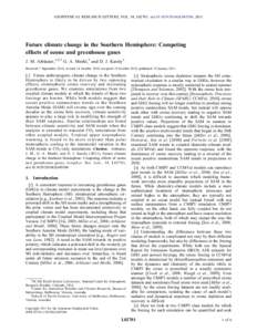 GEOPHYSICAL RESEARCH LETTERS, VOL. 38, L02701, doi:[removed]2010GL045384, 2011  Future climate change in the Southern Hemisphere: Competing effects of ozone and greenhouse gases J. M. Arblaster,1,2,3 G. A. Meehl,1 and D. 