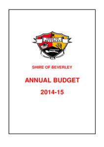 SHIRE OF BEVERLEY  ANNUAL BUDGET[removed]  Contents