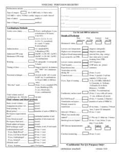 NNECDSG PERFUSION REGISTRY Perfusionists initials: USE ADDRESSOGRAPH if possible  Type of surgery