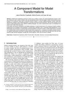 IEEE TRANSACTIONS ON SOFTWARE ENGINEERING, VOL. ?, NO. ?, JULYA Component Model for Model Transformations