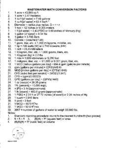 WASTEWATER MATH CONVERSION FACTORS 1. 1 acre 43,560 sq ft 2. 1 acre 2.47 hectares 3.