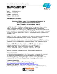 State of California • Department of Transportation  __________________________________________________________ TRAFFIC ADVISORY Date: