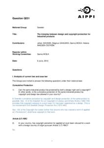 Intellectual property law / Industrial design / Monopoly / Industrial design right / Copyright law of the United States / Copyright / Directive on the legal protection of designs / Intellectual property / Design patent / Copyright /  Designs and Patents Act / Threshold of originality