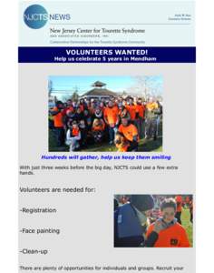 VOLUNTEERS WANTED!  Help us celebrate 5 years in Mendham Hundreds will gather, help us keep them smiling With just three weeks before the big day, NJCTS could use a few extra