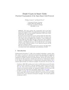 Dumb Crypto in Smart Grids: Practical Cryptanalysis of the Open Smart Grid Protocol Philipp Jovanovic1 and Samuel Neves2 1  University of Passau, Germany