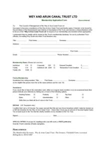 WEY AND ARUN CANAL TRUST LTD Membership Application Form [Source Internet]  To: