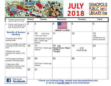 JULY  2018   Programs are free and last