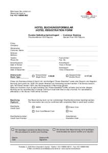 Bitte faxen Sie zurück an: Please fax back to: Fax +HOTEL BUCHUNGSFORMULAR HOTEL REGISTRATION FORM