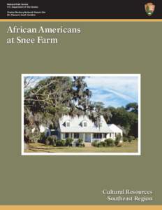 African Americans at Snee Farm