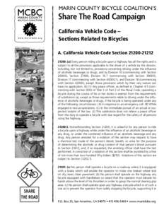 MARIN COUNTY BICYCLE COALITION’S  Share The Road Campaign California Vehicle Code – Sections Related to Bicycles A. California Vehicle Code Section