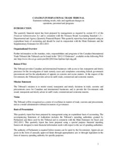 CANADIAN INTERNATIONAL TRADE TRIBUNAL For the quarter ended September 30, 2012 CANADIAN INTERNATIONAL TRADE TRIBUNAL Statement outlining results, risks and significant changes in operations, personnel and programs INTROD