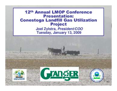 Landfill / Landfill gas utilization / LFG / Easement / Conestoga / Municipal solid waste / Biogas / Wetland / Waste management / Environment / Sustainability