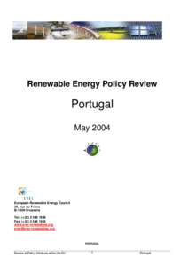 Renewable Energy Policy Review  Portugal May[removed]European Renewable Energy Council