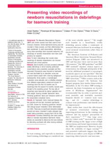 Downloaded from qualitysafety.bmj.com on February 8, Published by group.bmj.com  Education and training Presenting video recordings of newborn resuscitations in debriefings