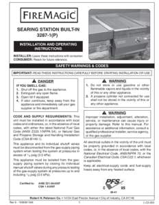 SEARING STATION BUILT-IN[removed]P) INSTALLATION AND OPERATING INSTRUCTIONS INSTALLER: Leave these instructions with consumer. CONSUMER: Retain for future reference.