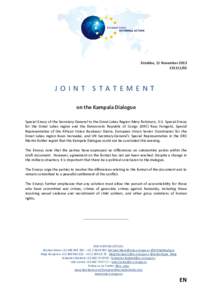 Entebbe, 11 November[removed]JOINT STATEMENT on the Kampala Dialogue Special Envoy of the Secretary-General to the Great Lakes Region Mary Robinson, U.S. Special Envoy