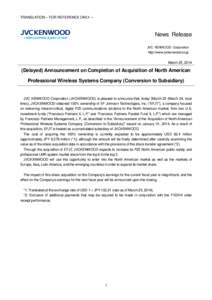 TRANSLATION – FOR REFERENCE ONLY –  News Release JVC KENWOOD Corporation  http://www.jvckenwood.co.jp