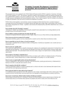 Wyoming Economic Development Association’s ECONOMIC DEVELOPMENT PRINCIPLES RevThe principles below were compiled by the WEDA Board of Directors and the WEDA Legislative Committee, with input from WEDA members,