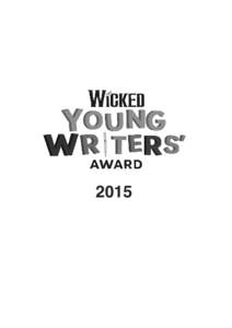 2015  18-25 AGE CATEGORY Gregory Maguire Award  Wicked Young Writers’ Awards 2015