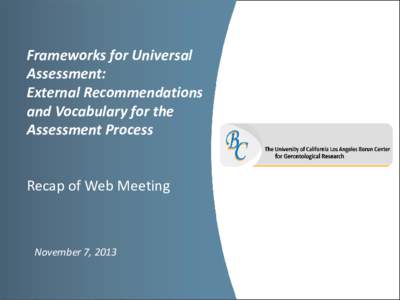 Frameworks for Universal Assessment:   External Recommendations and Vocabulary for the Assessment Process     Web Meeting