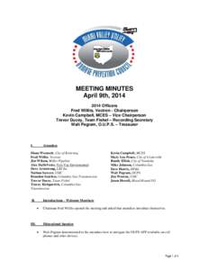 MEETING MINUTES April 9th, [removed]Officers Fred Willits, Vectren - Chairperson Kevin Campbell, MCES – Vice Chairperson Trevor Ducey, Team Fishel – Recording Secretary