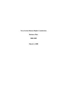 Nova Scotia Human Rights Commission Business Plan[removed]March 2, 2008