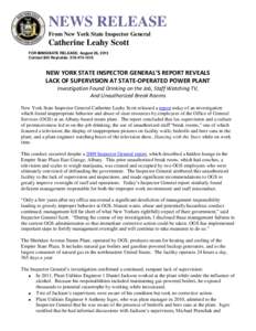 NEWS RELEASE From New York State Inspector General Catherine Leahy Scott FOR IMMEDIATE RELEASE: August 26, 2013 Contact Bill Reynolds: [removed]