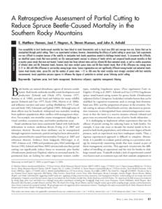 A Retrospective Assessment of Partial Cutting to Reduce Spruce Beetle-Caused Mortality in the Southern Rocky Mountains ABSTRACT