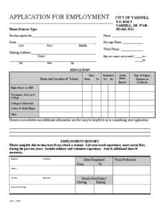 APPLICATION FOR EMPLOYMENT  CITY OF YAMHILL Please Print or Type