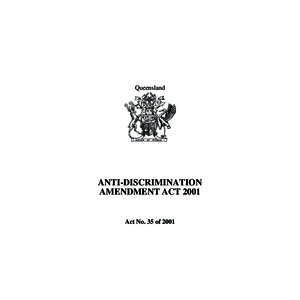 Queensland  ANTI-DISCRIMINATION AMENDMENT ACTAct No. 35 of 2001