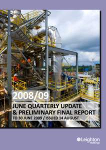 [removed]JUNE QUARTERLY UPDATE & PRELIMINARY FINAL REPORT TO 30 JUNE[removed]ISSUED 14 AUGUST  2008/09