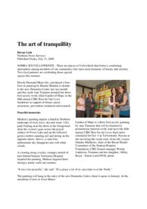 .  The art of tranquillity Daron Letts Northern News Services Published Friday, July 31, 2009