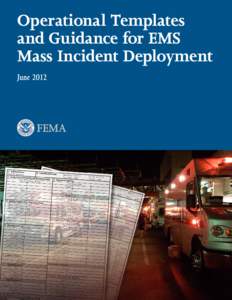 Operational Templates and Guidance for EMS Mass Incident Deployment