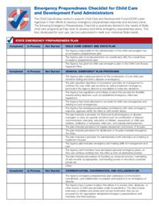 Emergency Preparedness Checklist for Child Care and Development Fund Administrators The Child Care Bureau works to support Child Care and Development Fund (CCDF) Lead Agencies in their efforts to develop emergency prepar