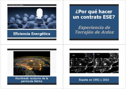 22 de octubre de 2014, Santander  ¿Por qué hacer un contrato ESE?  Eficiencia Energética